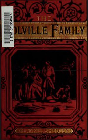 [Gutenberg 56599] • The Fortunes of the Colville Family / or, A Cloud with its Silver Lining